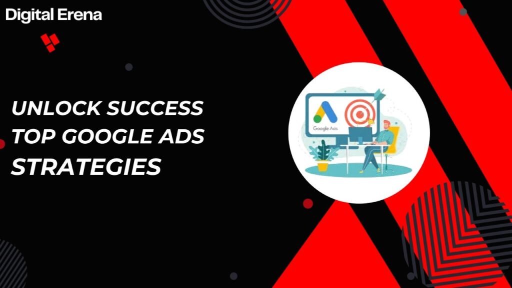 google ads strategies