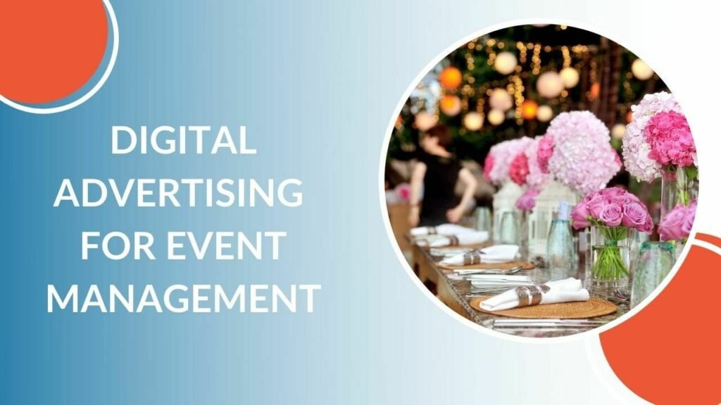 Digital Marketing in event management